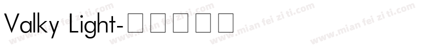 Valky Light字体转换